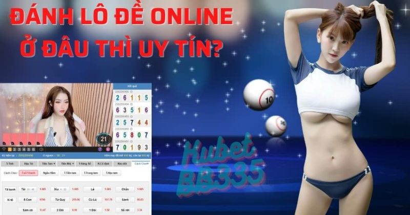 Top 3 Trang Đánh Lô Đề Online Uy Tín Nhất Việt Nam 2022