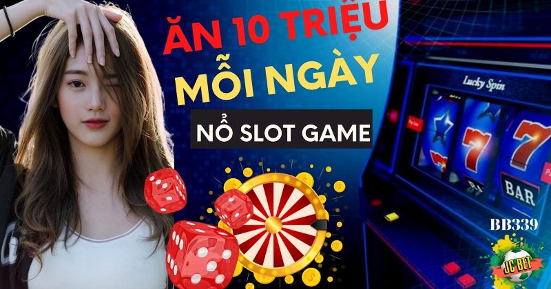 Top 5 Trò Slot Game Ăn Tiền Thật Hot Nhất – Chơi Game 3D tại JCBET  